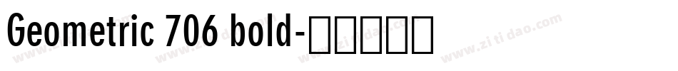 Geometric 706 bold字体转换